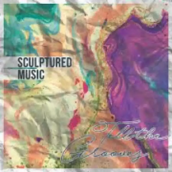 Sculptured Music - Let It Whip